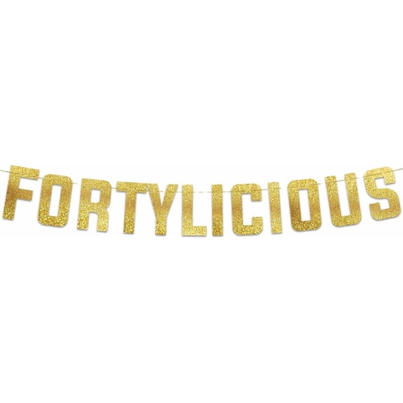 Fortylicious Gold Glitter Banner - Happy 40th Birthday Party Banner - 40th Wedding Anniversary Decorations - Milestone Birthday Party Decorations