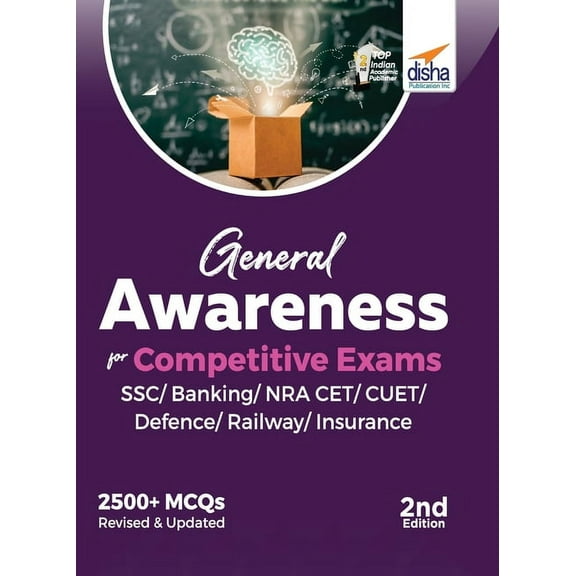 General Awareness for Competitive Exams - SSC/ Banking/ NRA CET/ CUET/ Defence/ Railway/ Insurance - 2nd Edition, (Paperback)