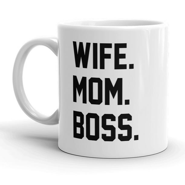 Wife Mom Boss Mug Funny Mothers Day Coffee Cup 11oz 