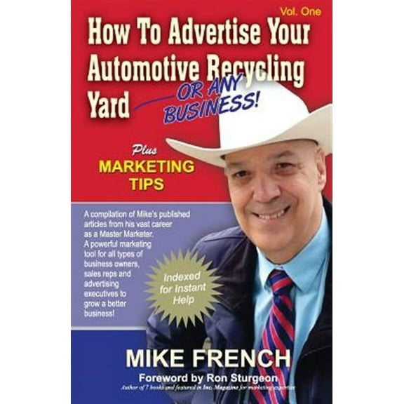 How to Advertise Your Automotive Recycling Yard: ...or Any Business