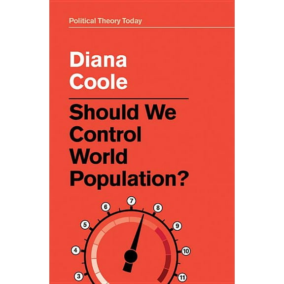 Political Theory Today: Should We Control World Population? (Hardcover)