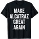 thumbnail image 1 of Camiseta divertida de Alcatraz para regalo de Alcatraz Great Again, 1 of 2