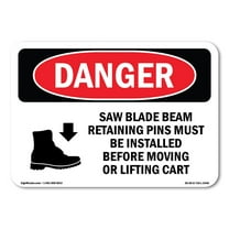 OSHA Danger Sign - Saw Blade Beam Retaining Pins | Decal | Protect Your Business, Construction Site, Warehouse & Shop Area |  Made in The USA