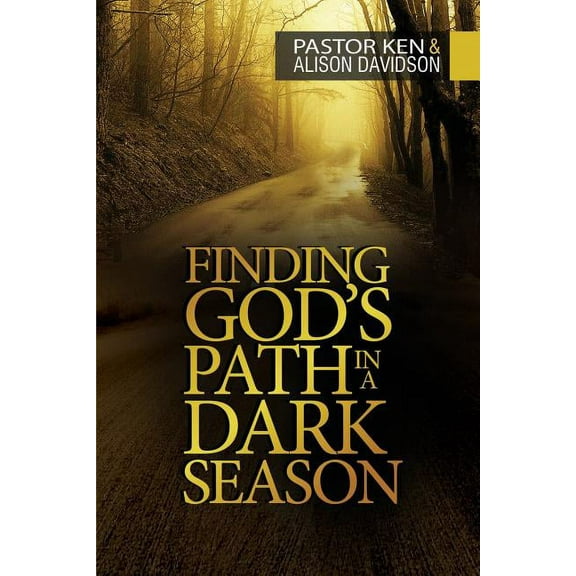 Finding God's Path in a Dark Season, (Paperback)