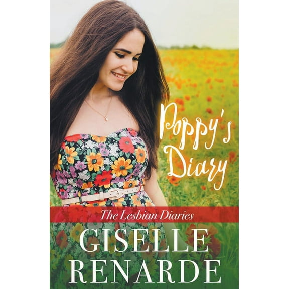 The Lesbian Diaries Poppy's Diary, Book 8, (Paperback)