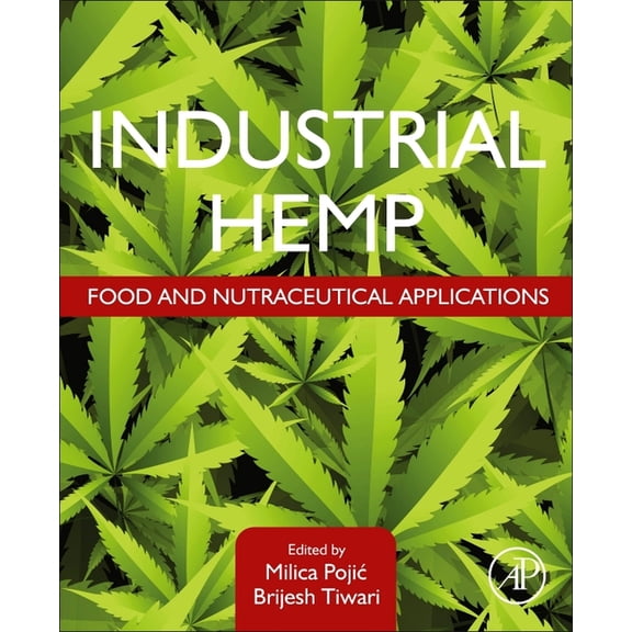 Industrial Hemp: Food and Nutraceutical Applications, (Paperback)