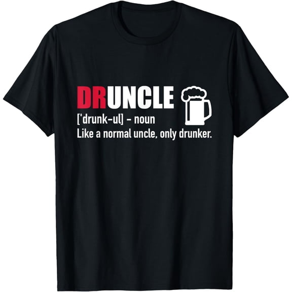 t-shirt Druncle like a normal Uncle only drunker T-Shirt mens,black,women,funny,journey,Crew Neck, Short Sleeve,custom clothing patterns.gift