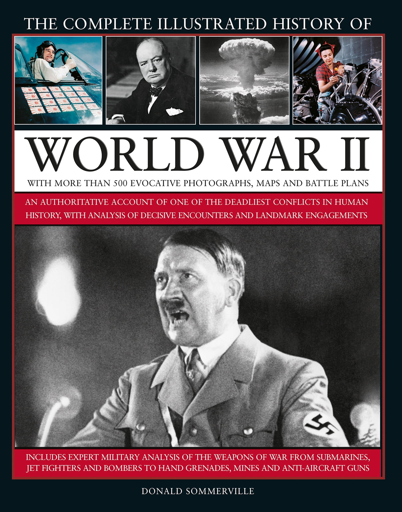 The Complete Illustrated History Of World War Ii Hardcover