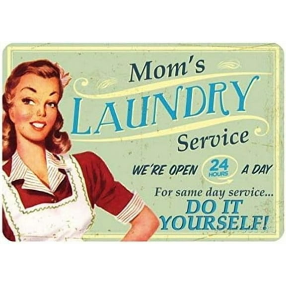 Vintage Mom's Laundry Service Open 24 a Day Metal Tin Sign 8x12 Inch Retro Home Kitchen Bathroom Wash Room Wall Decor