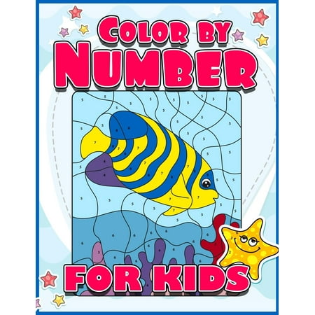Color By Number For Kids A Super Cute Animals Coloring Book Jumbo Activity All Children Girls And Boys Large Pages Dot To Game