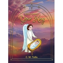 Jesus Christ Your King, (Hardcover)
