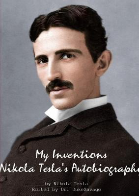 tesla my inventions tesla my inventions