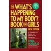 What's Happening to My Body?: Book for Girls a Growing Up Guide for Parents and Daughters [Paperback - Used]