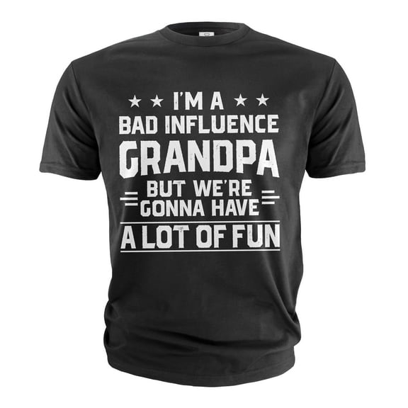 Men's Funny Grandpa Shirt Bad Influence Grandpa Tee Grandfather Humorous Gifts Grandpa Joke Tee