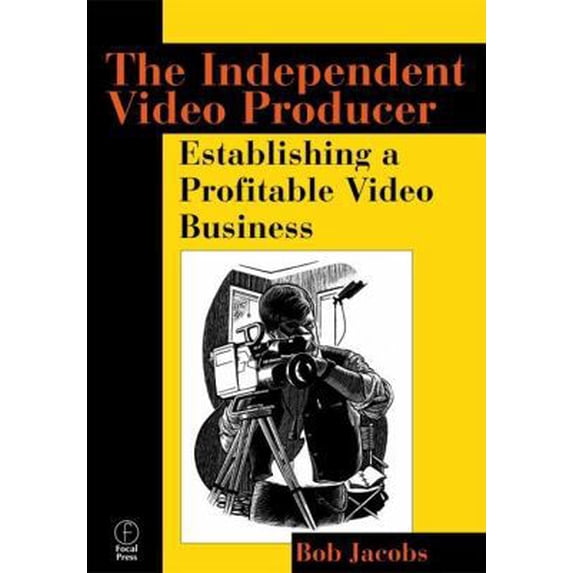Pre-Owned The Independent Video Producer: Establishing a Profitable Video Business (Paperback) 0240803396 9780240803395