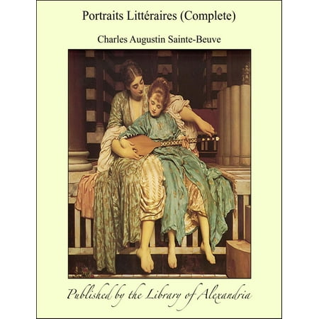 Complete Portrait - Portraits Littéraires (Complete) - eBook