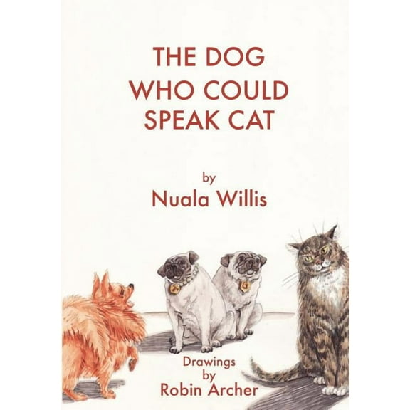 The Dog Who Could Speak Cat, (Paperback)