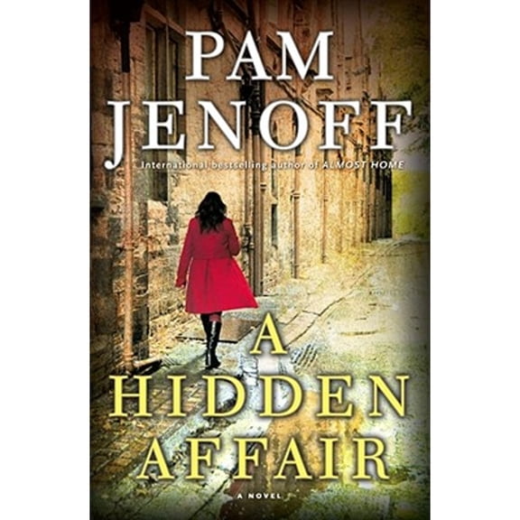 Pre-Owned A Hidden Affair: A Novel (Hardcover) 1416590714 9781416590712