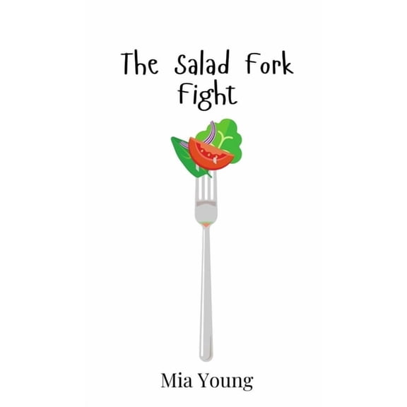 The Salad Fork Fight, (Hardcover)