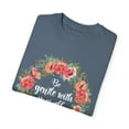 thumbnail image 3 of Be Gentle With Yourself Motivational| Inspirational | Suicide Awareness Counselor | Suicide Prevention Kindness Unisex Garment-Dyed T-shirt, 3 of 4