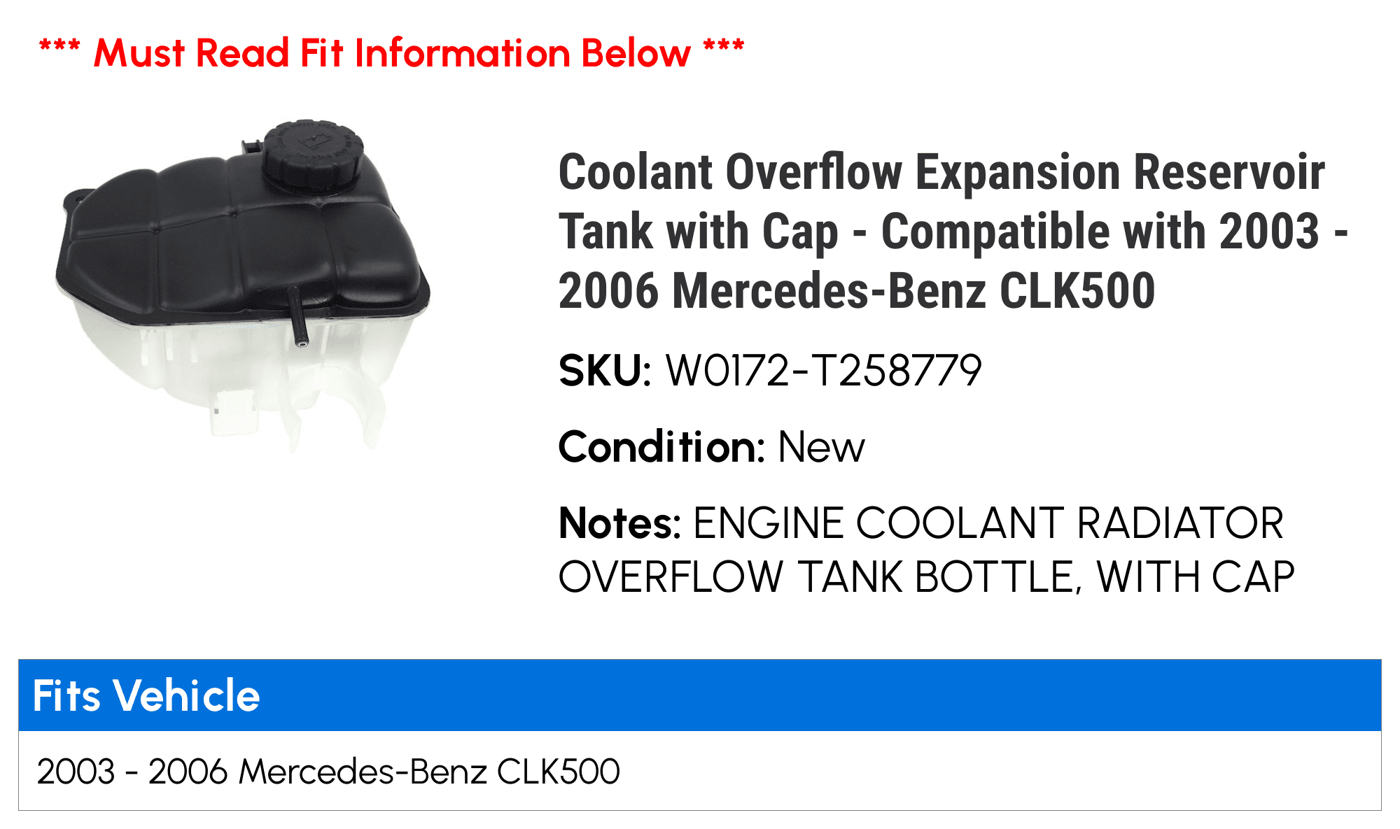 Coolant Overflow Expansion Reservoir Tank with Cap - Compatible with 2003 - 2006 Mercedes-Benz CLK500 2004 2005