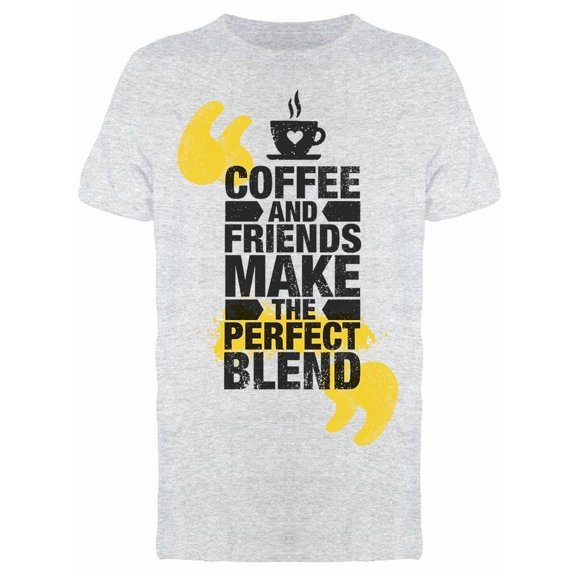Coffee Friends Perfect Blend Tee Men's -Image by Shutterstock