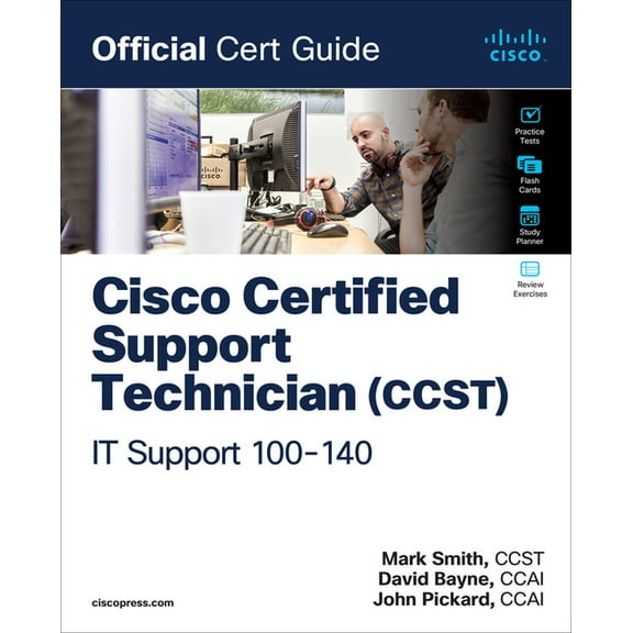 Certification Guide Cisco Certified Support Technician (Ccst) It Support - 100-140 Official Cert Guide, (Paperback)