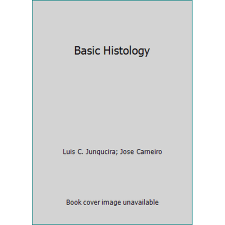 Basic Histology, Used [Paperback]