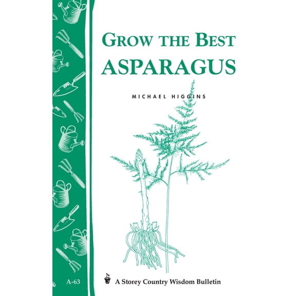 Grow the Best Asparagus - Paperback