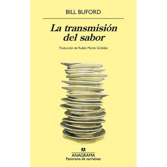 Libro La Transmision Del Sabor Tapa Blanda, Autor Bill Buford, Editorial Anagrama