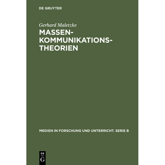 Medien in Forschung Und Unterricht. Seri Massenkommunikationstheorien, Book 7, (Hardcover)