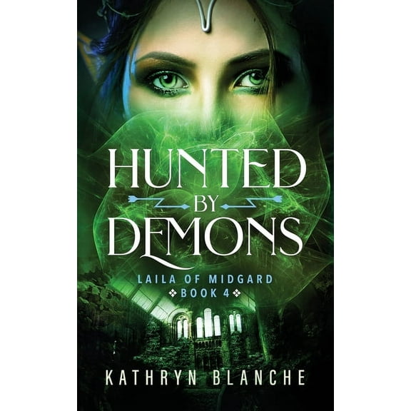 Hunted by Demons (Laila of Midgard Book 4), (Paperback)