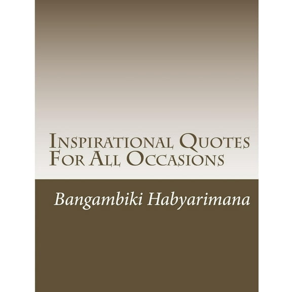 Inspirational Quotes For All Occasions, (Paperback)