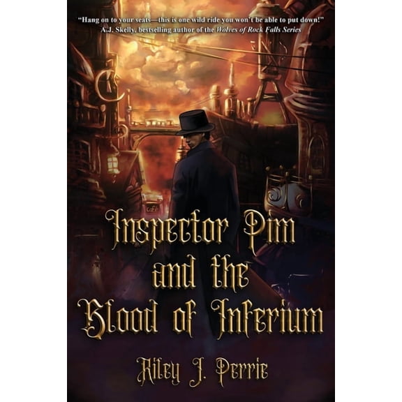 Inspector Pim and the Blood of Inferium, (Paperback)