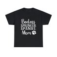 thumbnail image 2 of Badass Springer Spaniel Mom Funny Dog Owners T-Shirt, 2 of 2