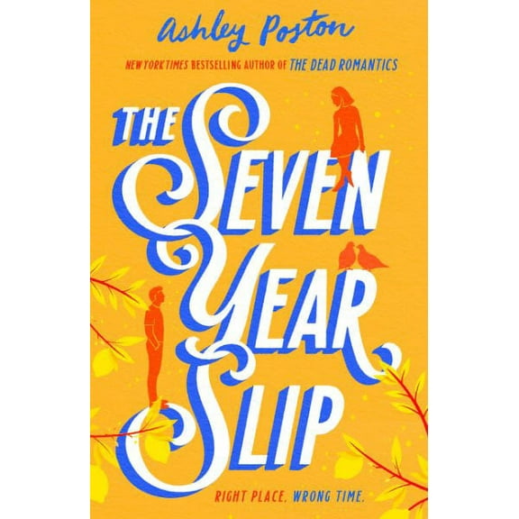 The Seven Year Slip (Hardcover)