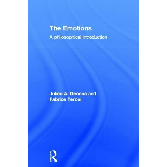 The Emotions: A Philosophical Introduction, (Hardcover)