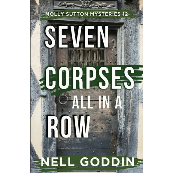 Molly Sutton Mysteries Seven Corpses All in a Row, Book 12, (Paperback)