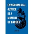thumbnail image 3 of American Studies Now: Critical Histories Environmental Justice in a Moment of Danger: Volume 11, Book 11, (Paperback), 3 of 3