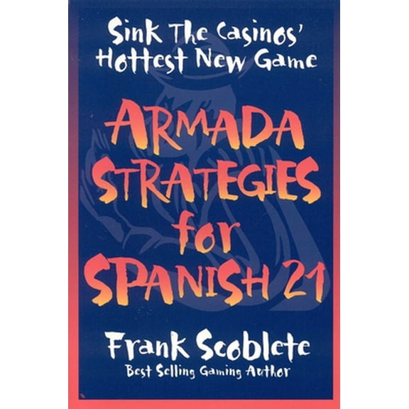 Pre-Owned Armada Strategies for Spanish 21 (Paperback) 1566251060 9781566251068