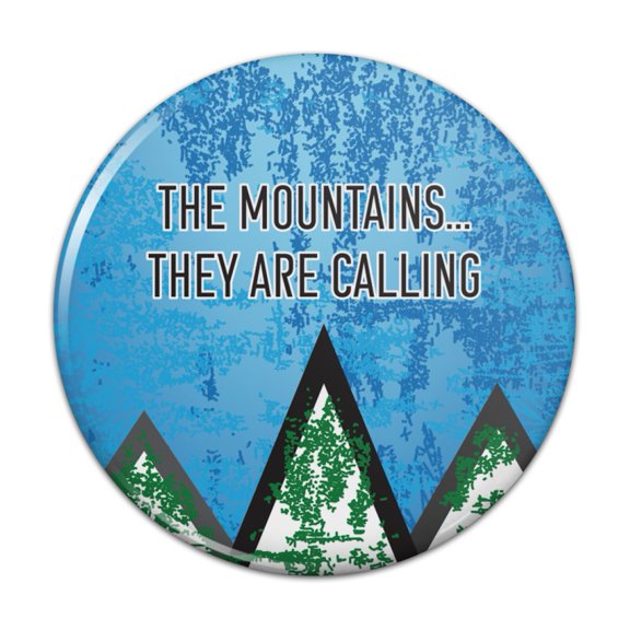 The Mountains They are Calling Hiking Nature Pinback Button Pin Badge - 1" Diameter
