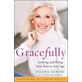 thumbnail image 1 of Pre-Owned Gracefully: Looking and Being Your Best at Any Age (Hardcover) 0071546235 9780071546232, 1 of 1