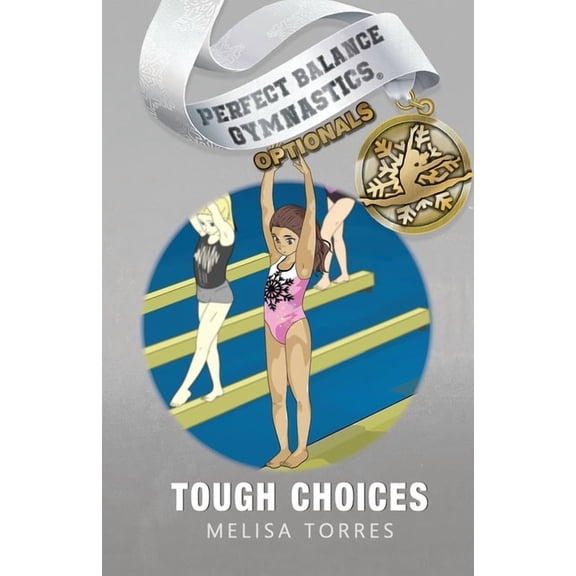 Perfect Balance Gymnastics Optionals Tough Choices, Book 4, (Paperback)