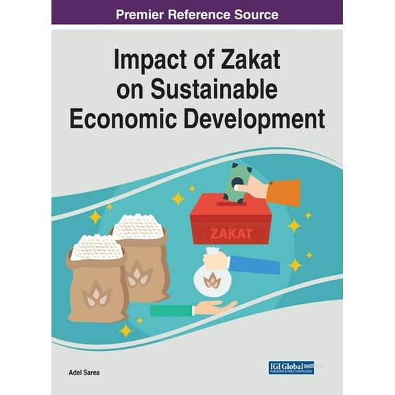 Impact of Zakat on Sustainable Economic Development, (Hardcover)