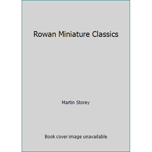 Pre-Owned Rowan Miniature Classics (Paperback) 1906007837 9781906007836