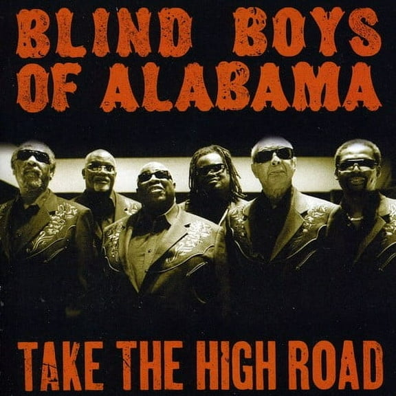 The Blind Boys of Alabama - Take the High Road - Christian / Gospel - CD