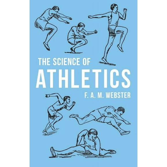 The Science of Athletics, (Paperback)
