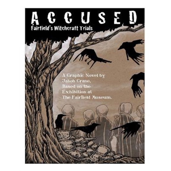 Pre-Owned Accused: Fairfield's Witchcraft Trials (Paperback) by Jakob Crane
