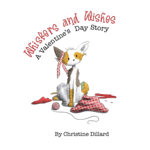 Whiskers and Wishes: A Valentine's Day Picture Book About Kindness, (Paperback)