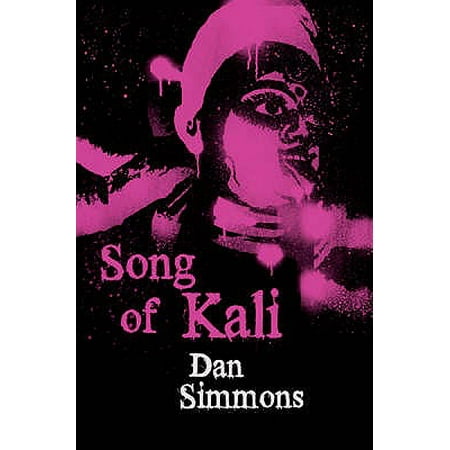 Song of Kali. Dan Simmons (Best Dan Simmons Novels)